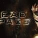 Reliving Dead Space